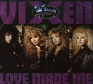 Vixen - Love Made Me