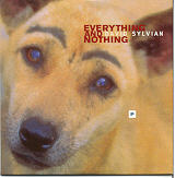 David Sylvian - Everything And Nothing