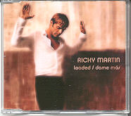 Ricky Martin - Loaded / Dame Mas