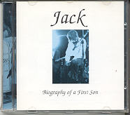 Jack - Biography Of A First Son