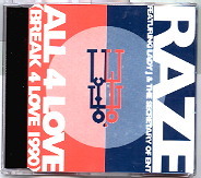 Raze - All 4 Love / Break 4 Love 1990