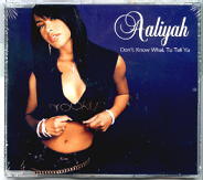 Aaliyah - Don't Know What To Tell Ya