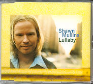 Shawn Mullins - Lullaby CD 1