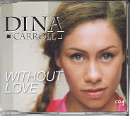 Dina Carroll - Without Love CD 1
