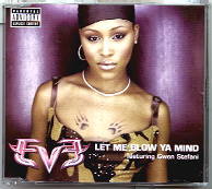 Eve Feat. Gwen Stefani - Let Me Blow Ya Mind CD 1