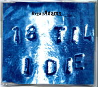 Bryan Adams - 18 Till I Die CD 1