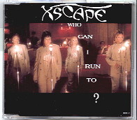 Xscape - Who Can I Run To