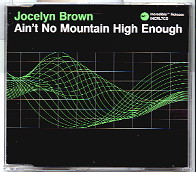 Jocelyn Brown - Ain't No Mountain High Enough CD1