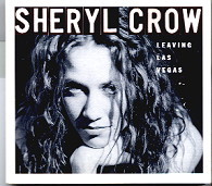 Sheryl Crow - Leaving Las Vegas 2 x CD Set