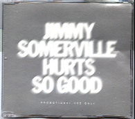 Jimmy Somerville - Hurts So Good