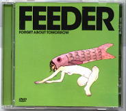 Feeder - Forget About Tomorrow DVD