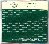 Red Eye - Kut It