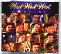 Wet Wet Wet - Morning CD 1
