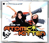 Atomic Kitten - See Ya CD 1