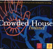 Crowded House - Instinct CD 1