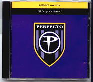 Robert Owens - I'll Be Your Friend CD1