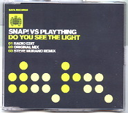 Snap Vs Plaything - Do You See The Light
