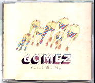 Gomez - Catch Me Up CD1