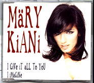Mary Kiani - I Give It All To You