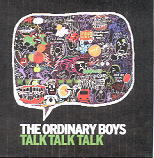 The Ordinary Boys - Talk Talk Talk