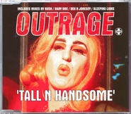 Outrage - Tall n Handsome