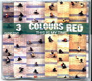 Three Colours Red - This Is My Time