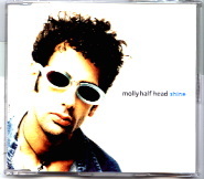 Molly Half Head - Shine CD 1