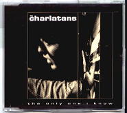The Charlatans - The Only One I Know