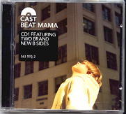 Cast - Beat Mama CD1