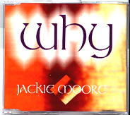 Jackie Moore - Why