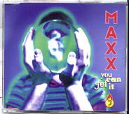 Maxx - You Can Get It