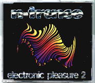 N-Trance - Electronic Pleasure 2