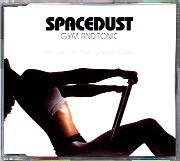 Spacedust - Gym And Tonic