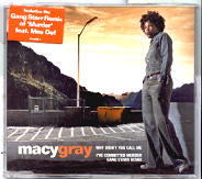 Macy Gray - Why Didn't You Call Me CD1