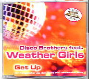 Disco Brothers & Weather Girls - Get Up