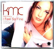 KMC - I Feel So Fine