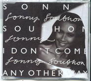 Sonny Southon - I Don't Come Any Other Way