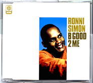 Ronni Simon - B Good 2 Me