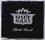 Outkast - Ghetto Musick
