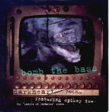 Bomb The Bass - Darkheart CD 2