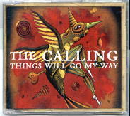 The Calling - Things Will Go My Way