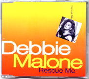 Debbie Malone - Rescue Me