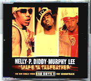 Nelly & P Diddy - Snake Ya Tailfeather