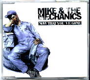 Mike & The Mechanics - Now That You've Gone CD 1