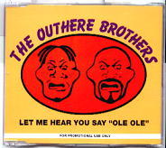 The Outhere Brothers - Let Me Hear You Say Ole Ole