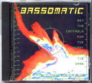 Bassomatic - Set The Controls For The Heart Of The Bass