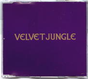 Velvet Jungle - C'mon C'mon (I'm Not In Love With You)