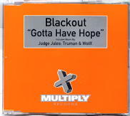Blackout - Gotta Have Hope