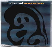 Native Sol - What's My Name