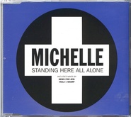 Michelle - Standing Here All Alone